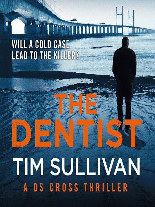 Title details for The Dentist by Tim Sullivan - Wait list